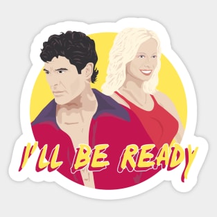 Baywatch 1989 - I'll be Ready Sticker